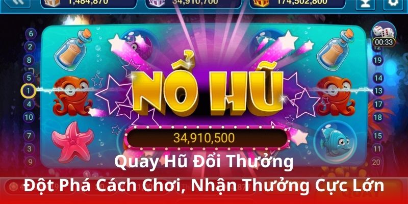 Quay hũ đổi thưởng tại Daga88